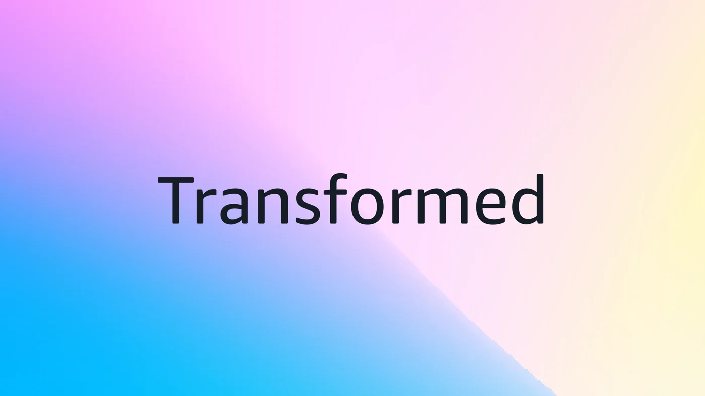 Style frame — Transformed