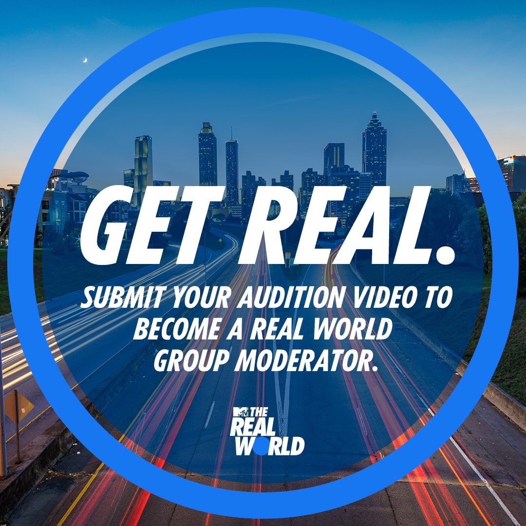Get Real: submit your audition video to become a Real World group moderator, over an Atlanta skyline