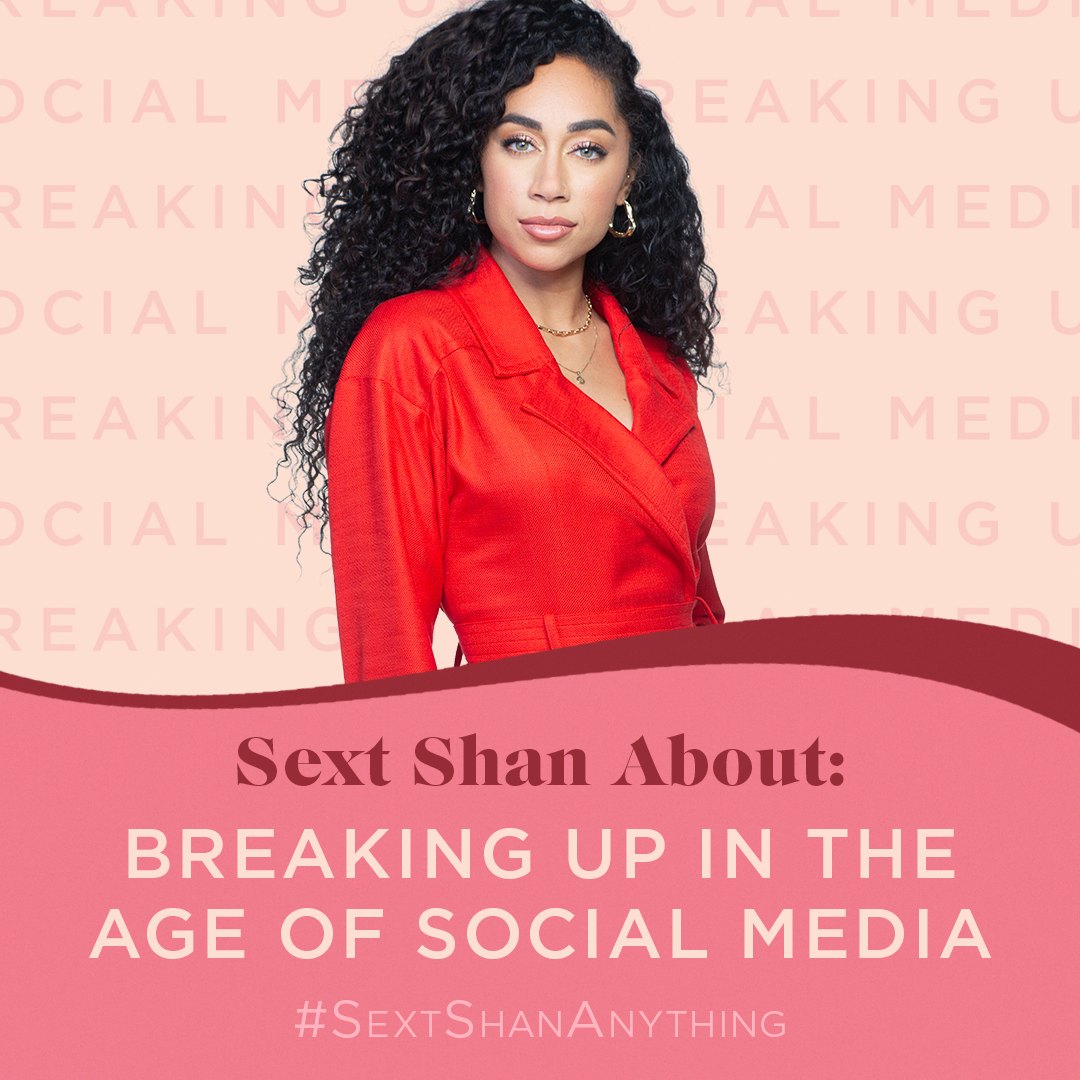 Sext Shan About: breaking up in the age of social media