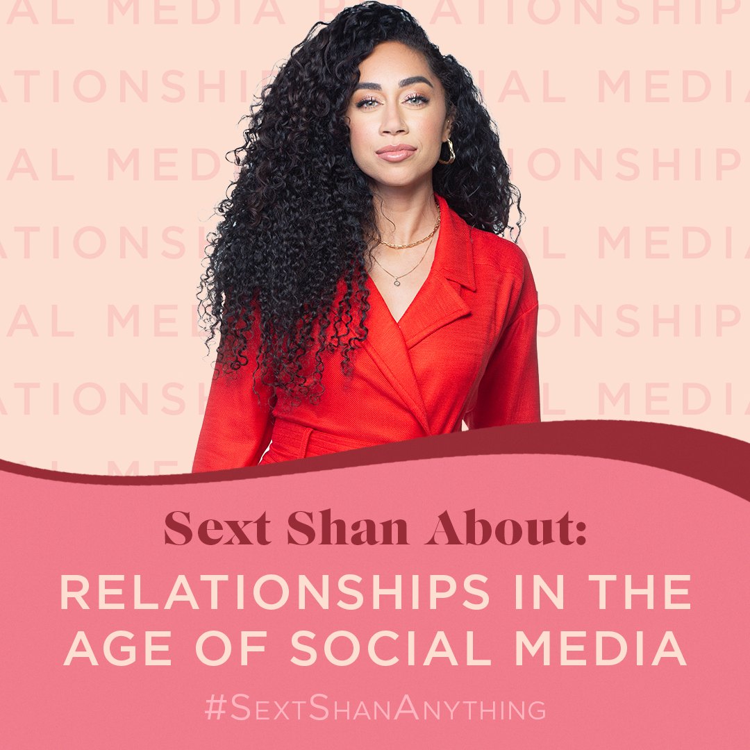 Sext Shan About: relationships in the age of social media