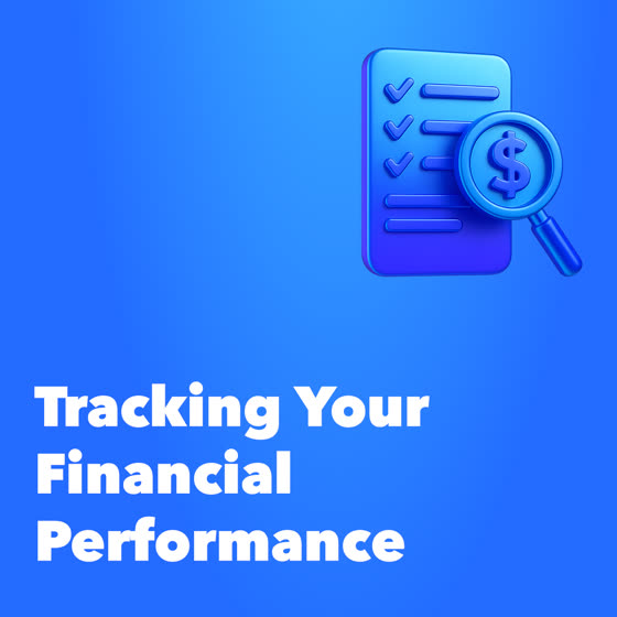 Tracking your financial performance
